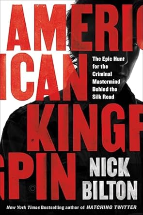 American Kingpin by Nick Bilton