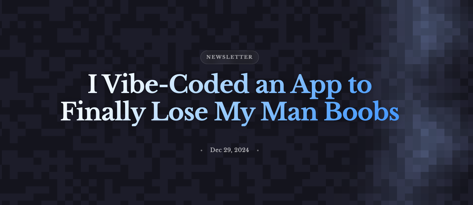 I Vibe-Coded an App to Finally Lose My Man Boobs